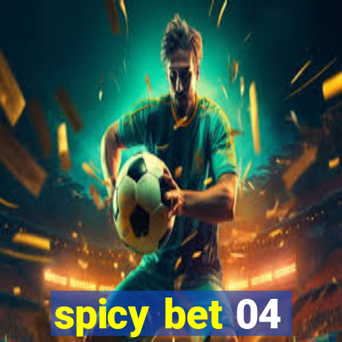 spicy bet 04